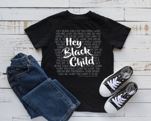 Hey Black Child Tee