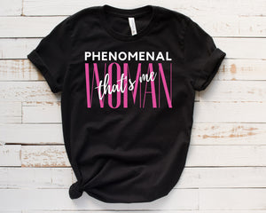 Phenomenal Woman Tee