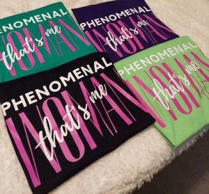 Phenomenal Woman Tee